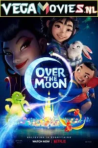 Download Over the Moon (2020) Dual Audio {Hindi-English} 480p [300MB] | 720p [850MB] | 1080p [2GB]