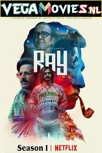 Download Ray (2021) Season 1 Hindi Complete Netflix WEB Series 480p | 720p WEB-DL