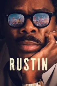 Download Rustin (2023) NF WEB-DL Dual Audio {Hindi-English} 480p [350MB] | 720p [1.2GB] | 1080p [4.7GB]