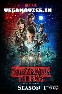 Download Stranger Things (Season 1) Dual Audio [Hindi-English] Complete Netflix Web Series 480p [200MB] | 720p [450MB] | 1080p [1GB]