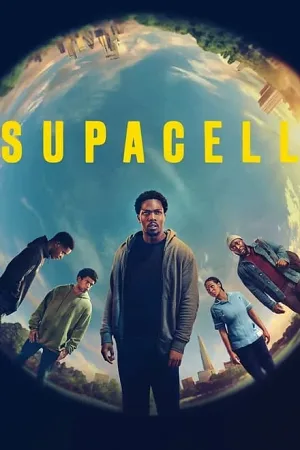 Download Supacell (2024) Season 1 Complete Dual-Audio {Hindi-English} 480p | 720p & 1080p WEB-DL