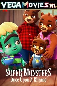 Download Super Monsters: Once Upon a Rhyme (2021) Dual Audio {Hindi-English} 720p [200MB] HDRip