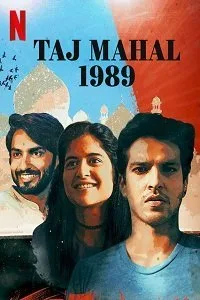 Download Taj Mahal 1989 (2020) Season 1 Hindi Netflix Complete Web Series 480p || 720p