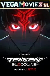 Download Tekken: Bloodline (2022) Season 1 Dual Audio {English-Japanese} 720p HEVC [120MB] WEB-DL