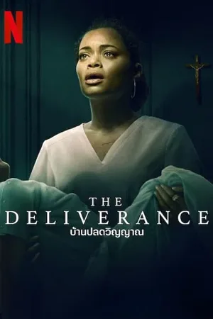 Download The Deliverance | NetFlix Original (2024) WEB-DL Dual Audio {Hindi-English} 480p [400MB] | 720p [1.1GB] | 1080p [2.4GB]