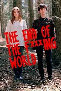 Download The End of the Fucking World (Season 1 & 2) Dual Audio [Hindi-English] Complete Netflix Web Series 480p [160MB] | 720p [200MB]