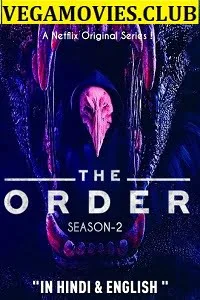 Download The Order (Season 2) Dual Audio {Hin-Eng} Complete Netflix Series 480p | 720p WEB-DL