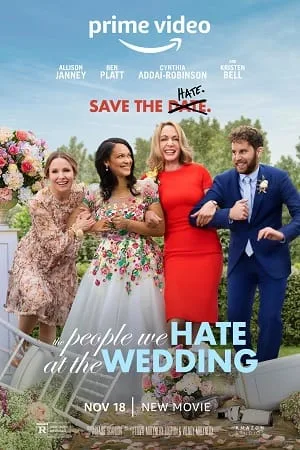 Download The People We Hate at the Wedding (2022) Dual Audio {Hindi-English} 480p [350MB] | 720p [950MB] | 1080p [2GB]