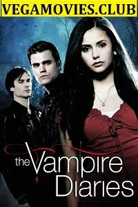 Download The Vampire Diaries (Season 1-8) English Complete TV Series 720p [300MB]