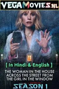 Download The Woman in the House Across the Street from the Girl in the Window (Season 1) Dual Audio [Hindi-English] Complete Netflix Web Series 480p | 720p | 1080p