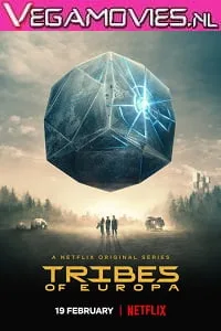 Download Tribes of Europa (2021) Season 1 English With Subtitles Netflix Series 720p [350MB] WEB-DL