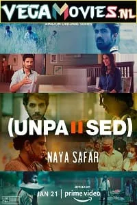 Download Unpaused: Naya Safar (2022) Season 1 Hindi Complete Amazon Original WEB Series 480p | 720p WEB-DL