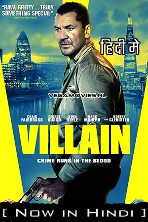 Download Villain (2020) Dual Audio [Hindi + English] AMZN WeB-DL 480p [450MB] | 720p [1GB] | 1080p [2.5GB]