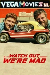 Download Watch Out We’re Mad (2022) Dual Audio {Hindi-English} 480p [500MB] | 720p [1.2GB] | 1080p [2GB]