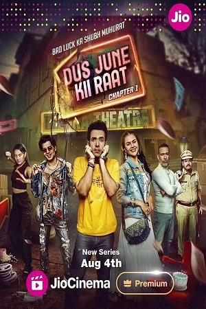 Download Dus June Ki Raat  (Season 1 – 2) Complete [Hindi DDP5.1] Jio-Cinema Original WEB Series 480p 720p & 1080p WEB-DL