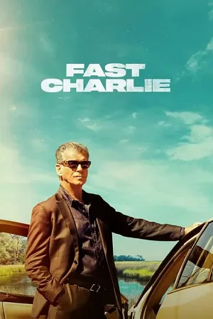 Download Fast Charlie (2023) BluRay Dual Audio {Hindi-English} 480p [320MB] | 720p [830MB] | 1080p [1.9GB]