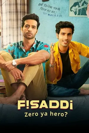 Download Fisaddi (Season 1 Amazon Prime) Complete Hindi WEB Series 480p | 720p | 1080p WEB-DL