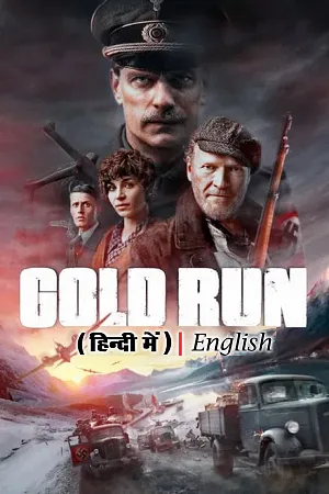 Download Gold Run – Gulltransporten (2022) WEB-DL MulTi Audio {Hindi-Norwegian-English} 480p [460MB] | 720p [1.2GB] | 1080p [2.6GB]