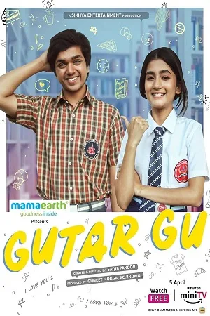 Download Gutar Gu (Season 1 – 2) Hindi Amazon miniTV Complete Web Series 480p | 720p | 1080p WEB-DL