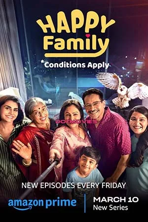 Download Happy Family Conditions Apply (Season 1) Hindi Amazon Prime Complete WEb Series 480p | 720p | 1080p WEB-DL