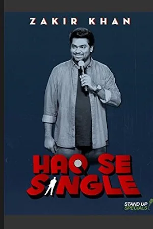 Download Haq Se Single: Zakir Khan (2017) Hindi Prime Video Originals Stand-Up Comedy Show 480p | 720p HDRip