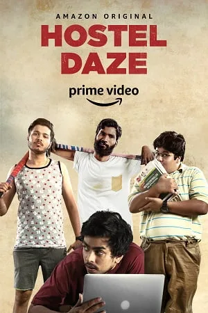 Download Hostel Daze (2019) Season 1 Hindi Complete [Amazon Prime] WEB Series 480p | 720p HDRip