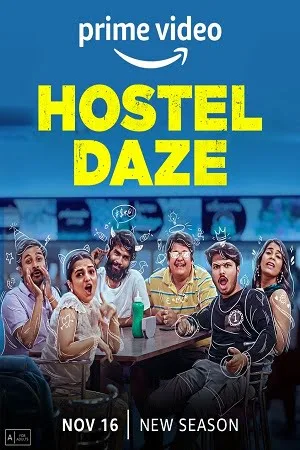 Download Hostel Daze (Season 3) Hindi Amazon Original Complete WEB Series 480p | 720p | 1080p | 2160p 4K