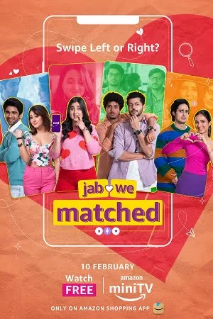 Download Jab We Matched (Season 1) Hindi Amazon miniTV Complete Web Series 480p | 720p | 1080p WEB-DL