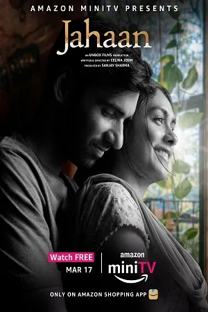 Download Jahaan (2022) Hindi miniTV Short Film WeB-DL 720p [270MB] | 1080p [650MB]