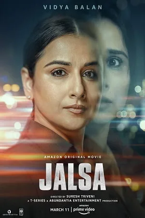 Download Jalsa (2022) Hindi Full Movie WEB-DL 480p [400MB] | 720p [1.2GB] | 1080p [3GB] | 2160p 4K [6.4GB]