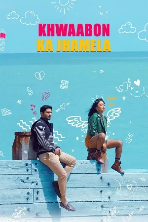 Download Khwaabon Ka Jhamela (2024) WEB-DL [Hindi DD 5.1] Full Movie 480p [250MB] | 720p [1.1GB] | 1080p [2.2GB]