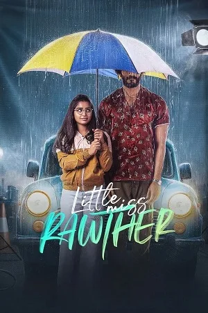 Download Little Miss Rawther (2023) Dual Audio [Hindi + Malayalam] WEB-DL 480p [450MB] | 720p [1.2GB] | 1080p [2.4GB]