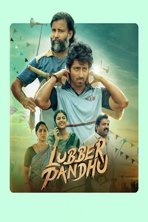 Download Lubber Pandhu (2024) Hindi ORG. Dubbed WEB-DL 480p [400MB] | 720p [1.3GB] | 1080p [3.7GB]