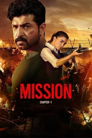 Download Mission: Chapter 1 (2024) WEB-DL {Hindi ORG. DD2.0} Full Movie 480p [450MB] | 720p [1.2GB] | 1080p [2.8GB]