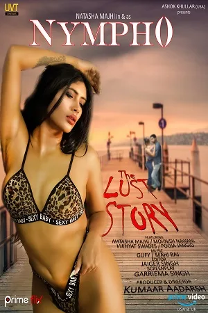 Download [18+] Nympho: The Lust Story (2021) Season 1 Hindi Complete AMZN WEB Series 480p | 720p HDRip