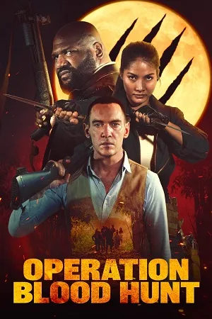 Download Operation Blood Hunt (2024) WEB-DL Dual Audio {Hindi-English} 480p [430MB] | 720p [970MB] | 1080p [2.2GB]