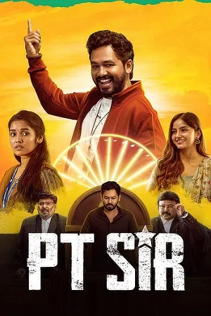 Download PT Sir (2024) Dual Audio [Hindi (DD2.0) & Tamil] WEB-DL 480p [550MB] | 720p [1.1GB] | 1080p [2.5GB]