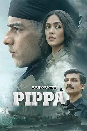 Download Pippa (2023) Hindi Full Movie AMZN WEB-DL 480p [440MB] | 720p [1.3GB] | 1080p [2.7GB]