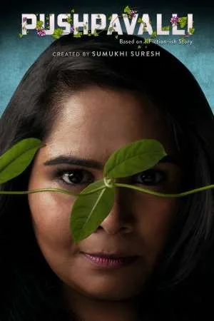 Download Pushpavalli (Season 1) Hindi Complete Amazon Prime WEB Series 480p [60MB] | 720p [200MB]