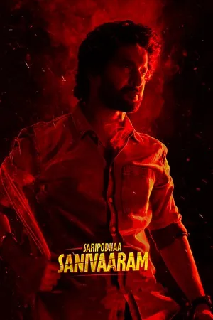 Download Saripodhaa Sanivaaram (2024) Dual Audio [Hindi (DD5.1) & Telugu] WEB-DL 480p [600MB] | 720p [1.6GB] | 1080p [3.6GB]