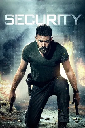 Download Security (2017) Dual Audio [Hindi + English] WeB-DL 480p [350MB] | 720p [900MB] | 1080p [2GB]