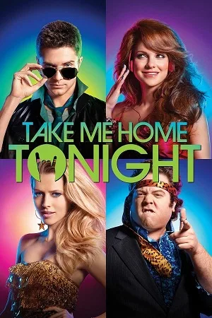 Download Take Me Home Tonight (2011) Dual Audio [Hindi + English] WeB-DL 480p [350MB] | 720p [900MB] | 1080p [2.1GB]