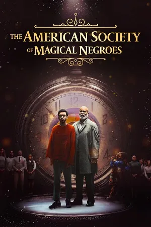 Download The American Society of Magical Negroes (2024) Dual Audio {Hindi-English} 480p [380MB] | 720p [1.1GB] | 1080p [2.2GB]