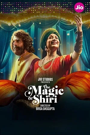 Download The Magic of Shiri (S01) Complete Hindi WEB Series 480p | 720p | 1080p WEB-DL