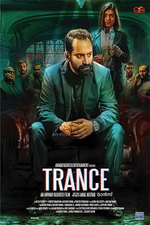 Download Trance (2020) Hindi Dubbed Full Movie WEB-DL 480p [550MB] | 720p [1.2GB] | 1080p [2.5GB]