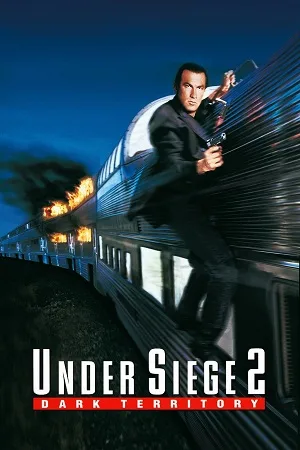 Download Under Siege 2: Dark Territory (1995) Dual Audio {Hindi-English} BluRay 480p [450MB] | 720p [950MB] | 1080p [2.6GB]