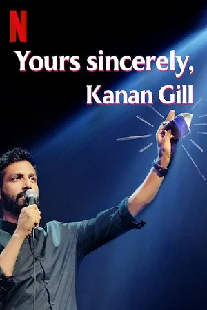 Download Yours Sincerely, Kanan Gill (2020) Netflix Stand-Up Specials 720p [400MB] || 1080p [700MB]