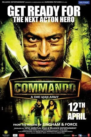 Download Commando (2013) Hindi Full Movie 480p [270MB] | 720p [900MB] | 1080p [3GB]