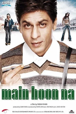 Download Main Hoon Na (2004) Hindi Full Movie 480p [400MB] | 720p [1.5GB] | 1080p [4.7GB]