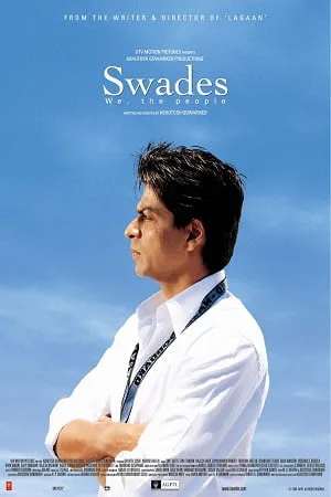 Download Swades (2004) Hindi Full Movie BluRay 480p [500MB] | 720p [1.7GB] | 1080p [5.5GB]